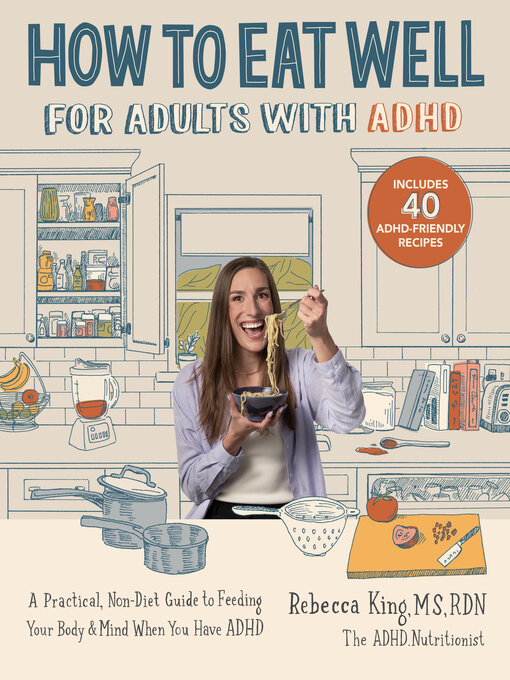 Title details for How to Eat Well for Adults with ADHD by Rebecca King - Wait list